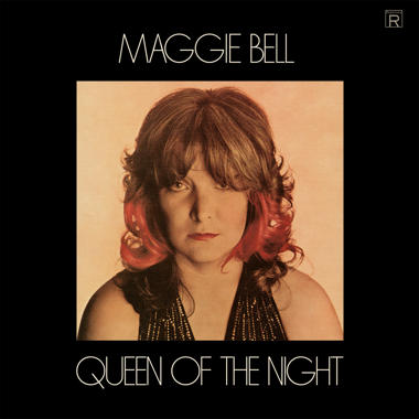 Maggie Bell -  Queen of the Night